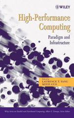 High-Performance Computing : Paradigm and Infrastructure - Laurence T. Yang