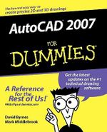 AutoCAD 2007 For Dummies : For Dummies - David Byrnes