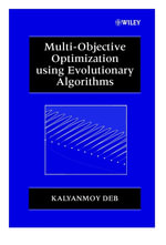 Multi-Objective Optimization using Evolutionary Algorithms : Wiley Interscience Series in Systems and Optimization - Kalyanmoy Deb