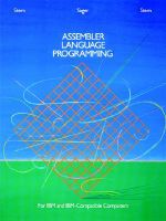 Assembler Language Programming for IBM and IBM Compatible Computers (Formerly 370/360 Assembler Language Programming) : Formerly 370/360, Assembler Language Programming - Nancy B. Stern