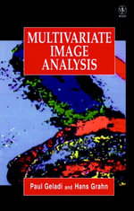 Multivariate Image Analysis - Paul Geladi
