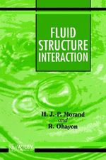 Fluid-Structure Interaction : Applied Numerical Methods - Henri J.-P. Morand