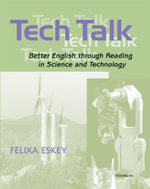 Tech Talk : Better English Through Reading in Science and Technology - Felixa Eskey