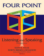 Four Point Listening and Speaking 1 : Intermediate English for Academic Purposes - Robyn Brinks Lockwood