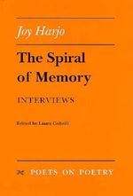 The Spiral of Memory : Interviews - Joy Harjo