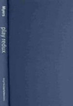 Play Redux : The Form of Computer Games - David Myers