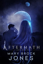 Aftermath : Hathe Book Three - Mary Brock Jones