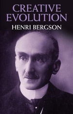 Creative Evolution - Henri Bergson