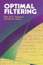 Optimal Filtering : Dover Books on Electrical Engineering - Brian D. O. Anderson