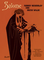 Salome : Dover Fine Art, History of Art - Aubrey Beardsley