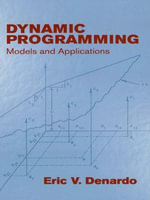 Dynamic Programming : Models and Applications - Eric V. Denardo