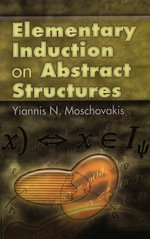 Elementary Induction on Abstract Structures - Yiannis N. Moschovakis