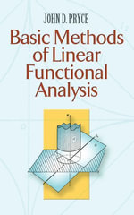 Basic Methods of Linear Functional Analysis : Dover Books on Mathematics - John D. Pryce