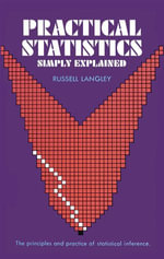 Practical Statistics Simply Explained - Dr. Russell A. Langley