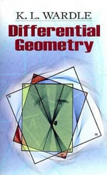 Differential Geometry : Dover Books on Mathematics - K L Wardle