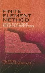 Finite Element Method : Basic Technique and Implementation - PIN TONG