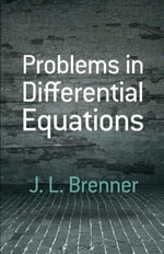 Problems in Differential Equations : Dover Books on Mathematics - J. L. Brenner