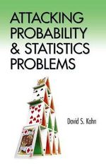 Attacking Probability and Statistics Problems : Dover Books on Mathematics - DAVID S. KAHN