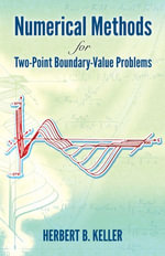 Numerical Methods for Two-Point Boundary-Value Problems : Dover Books on Mathematics - Herbert B. Keller