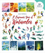 Beginner's Year of Watercolor - LOU RIPOLL