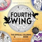 Fourth Wing : The Official Coloring & Sticker Book - ENTANGLED