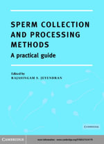 Sperm Collection and Processing Methods : A Practical Guide - Rajasingam S. Jeyendran