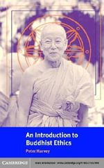 An Introduction to Buddhist Ethics : Foundations, Values and Issues - Peter Harvey