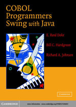 COBOL Programmers Swing with Java - E. Reed Doke