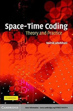 Space-Time Coding : Theory and Practice - Hamid Jafarkhani