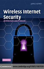 Wireless Internet Security : Architecture and Protocols - James Kempf