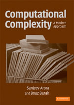 Computational Complexity : A Modern Approach - Sanjeev Arora