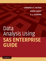 Data Analysis Using SAS Enterprise Guide - Lawrence S. Meyers