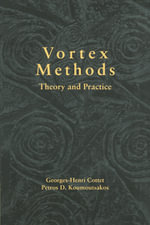 Vortex Methods : Theory and Practice - No Information Available