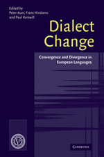 Dialect Change : Convergence and Divergence in European Languages - No Information Available