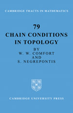 Chain Conditions in Topology : Cambridge Tracts in Mathematics - No Information Available