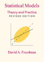 Statistical Models : Theory and Practice - David A. Freedman
