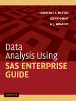 Data Analysis Using SAS Enterprise Guide - Lawrence S. Meyers