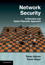 Network Security : A Decision and Game-Theoretic Approach - Tansu Alpcan