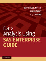 Data Analysis Using SAS Enterprise Guide - Lawrence S. Meyers