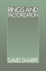 Rings and Factorization - D. W. Sharpe