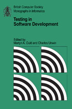 Testing in Software Development : British Computer Society Monographs in Informatics - No Information Available