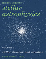 Stellar Structure and Evolution : Introduction to Stellar Astrophysics - Erika Bohm-Vitense