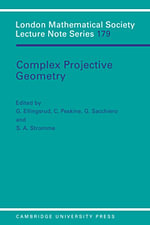 Complex Projective Geometry : Selected Papers - No Information Available