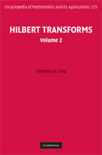 Hilbert Transforms : Volume 2 - Frederick W. King