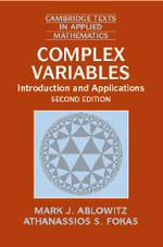 Complex Variables : Introduction and Applications - Mark J. Ablowitz