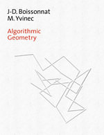 Algorithmic Geometry - Jean-Daniel Boissonnat