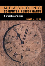 Measuring Computer Performance : A Practitioner's Guide - No Information Available