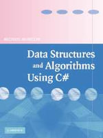 Data Structures and Algorithms Using C# - Michael McMillan