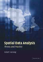 Spatial Data Analysis : Theory and Practice - No Information Available