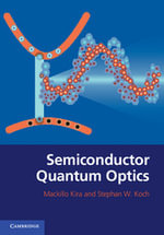 Semiconductor Quantum Optics - Mackillo Kira